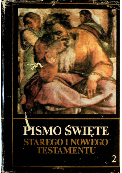 Pismo Święte Starego i Nowego Testamentu Tom 2