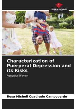 Characterization of Puerperal Depression and its Risks