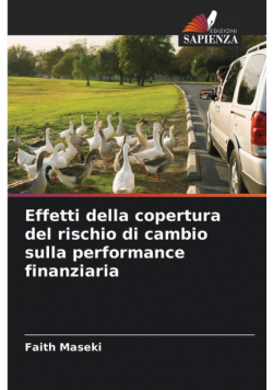 Effetti della copertura del rischio di cambio sulla performance finanziaria