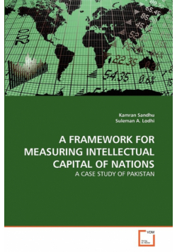 A Framework For Measuring Intellectual Capital Of Nations