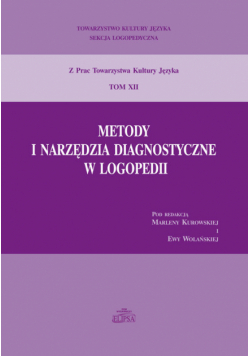 Metody i narzędzia diagnostyczne w logopedii