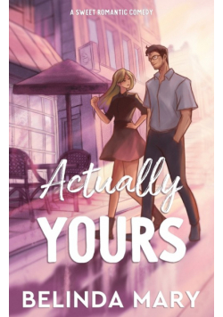 Actually Yours