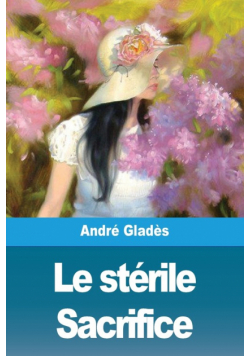Le stérile Sacrifice