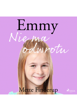 Emmy. Emmy 9 - Nie ma odwrotu (#9)