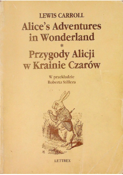 Alice's Adventures in Wonderland. Przygody Alicji w Krainie Czarów