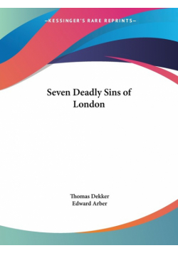Seven Deadly Sins of London