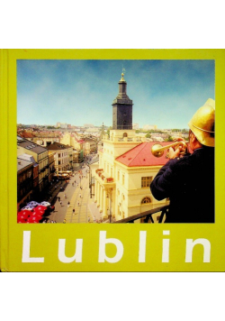 Lublin w fotografii
