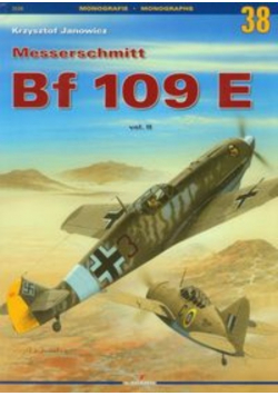 Monografie 38 Messerschmitt Bf 109 E Vol II