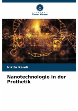 Nanotechnologie in der Prothetik