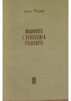Mądrość i złudzenia filozofii