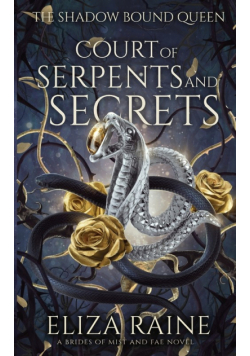 Court of Serpents and Secrets