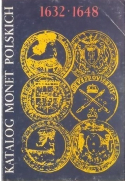Katalog monet Polskich 1632 1648