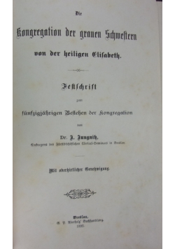 Die Kongregation der grauen Schwestern von der heiligen Elisabeth. 1892 r.
