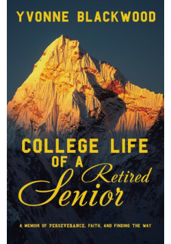 College Life of a Retired Senior