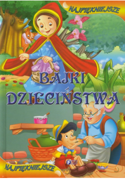 Najpiękniejsze Bajki dzieciństwa