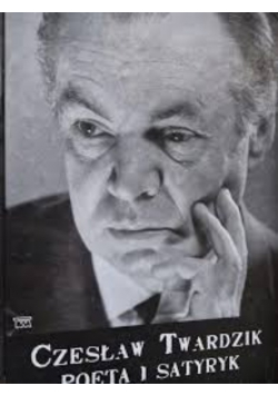 Czesław Twardzik Poeta i Satyryk