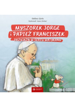 Myszorek Jorge i papież Franciszek