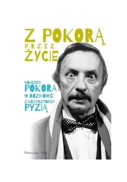 Z Pokorą przez życie