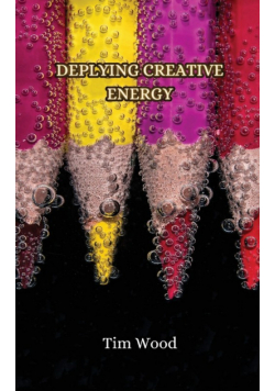 Deplying Creative Energy