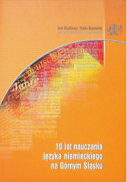 10 lat nauczania języka niemieckiego na Górnym Śląsku