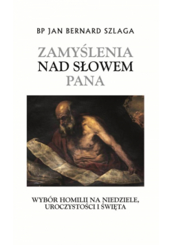 Zamyślenia nad Słowem Pana