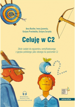 Celuję w C2 Zbiór zadań do egzaminu