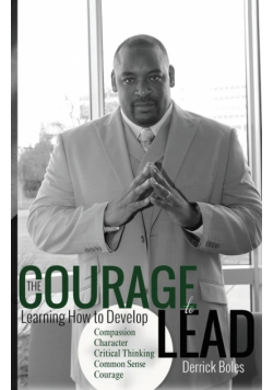 The Courage to Lead