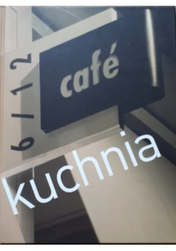Kuchnia Cafe Żurawia 6 12