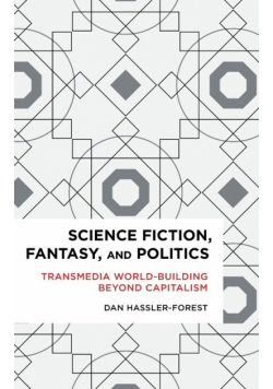 Science Fiction, Fantasy, and Politics