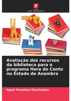 Avaliação dos recursos da biblioteca para o programa Hora do Conto no Estado de Anambra