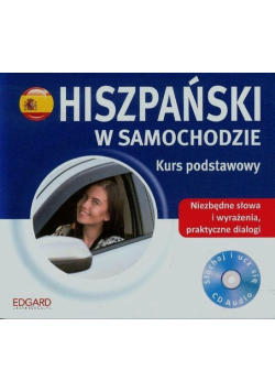 Hiszpański w samochodzie Kurs podstawowy