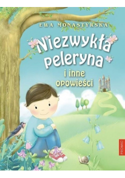 Niezwykła peleryna i inne opowieści