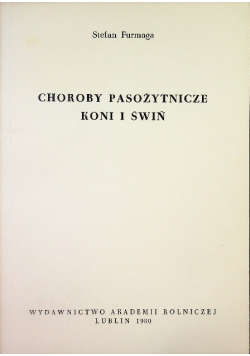 Choroby pasożytnicze koni i świń