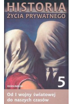 Historia życia prywatnego tom 5