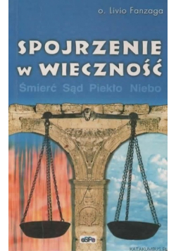 Spojrzenie w wieczność Śmierć Sąd Piekło