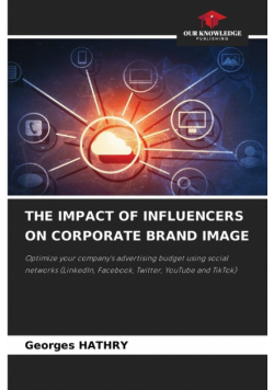 The Impact Of Influencers On Corporate Brand Image