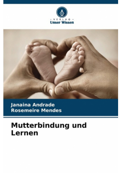 Mutterbindung und Lernen