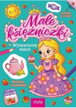 Wymarzony dzień. Małe księżniczki