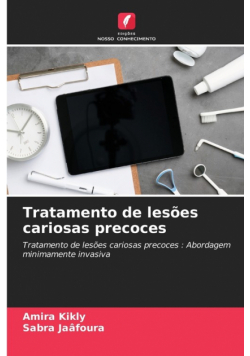 Tratamento de lesões cariosas precoces