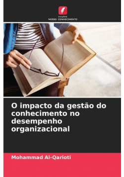O impacto da gestão do conhecimento no desempenho organizacional