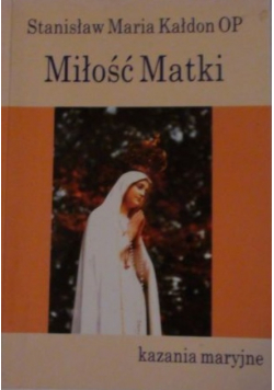 Miłość Matki Kazania maryjne