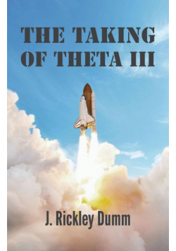 The Taking of Theta III