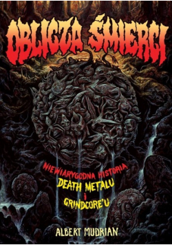 Oblicza śmierci. Niewiarygodna historia