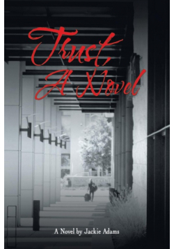 Trust, a Novel
