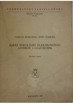 Zarys struktury elektronowej atomów i cząsteczek