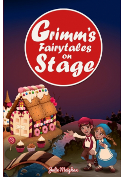 Grimm's Fairytales on Stage