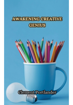 Awakening Creative Genius