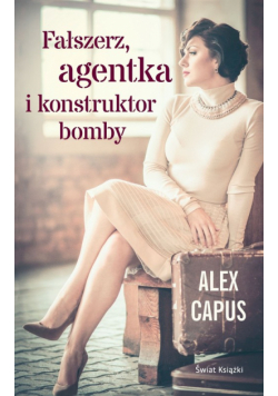 Capus Alex - Fałszerz, agentka i konstruktor bomby