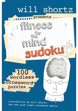 Will Shortz Presents Fitness for the Mind Sudoku