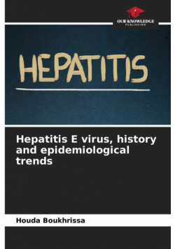 Hepatitis E virus, history and epidemiological trends